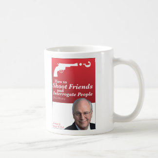 Caneca De Café Como disparar em amigos e interrogar povos