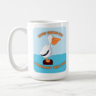 Caneca De Café Como É Que Se Arrefece O Slogan Pelican Engraçado