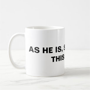 Caneca De Café Como Ele É, Nós Também Estamos Neste Mundo