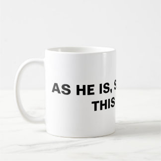 Caneca De Café Como Ele É, Nós Também Estamos Neste Mundo