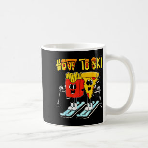 Caneca De Café Como esquiar pizza batata frita engraçada esquiado