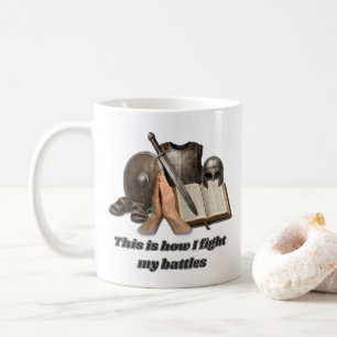 Caneca De Café Como Eu Luto Minhas Batalhas