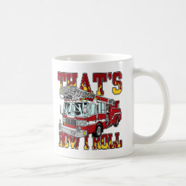 Caneca De Café Como eu rolo o carro de bombeiros