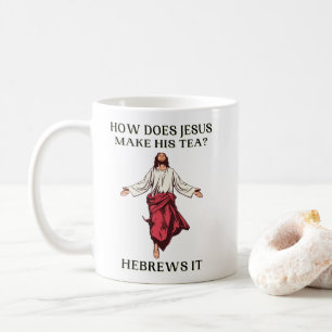 Caneca De Café Como Jesus Torna Seu Chá Hebraico