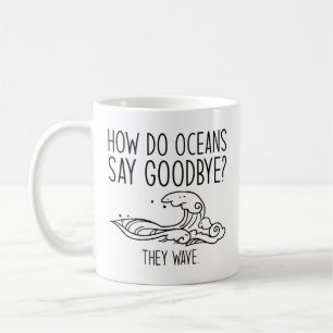 Caneca De Café Como os oceanos dizem adeus
