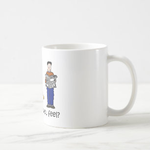 Caneca De Café Como você sentiria