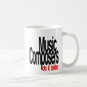 Caneca De Café Compositores de Música Fazem Melhor