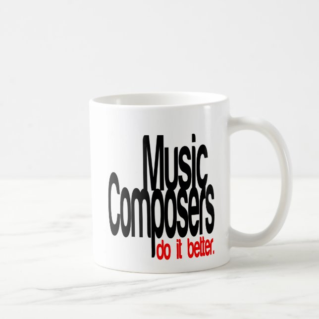 Caneca De Café Compositores de Música Fazem Melhor (Direita)