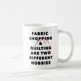 Caneca De Café Compras de tecidos e patchwork são 2 passatempos d
