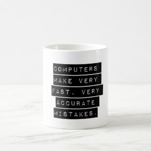 Caneca De Café Computadores cometem erros muito rápidos e preciso