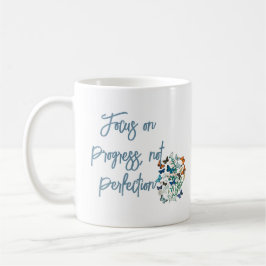 Caneca De Café Concentre-se no progresso, não na perfeição