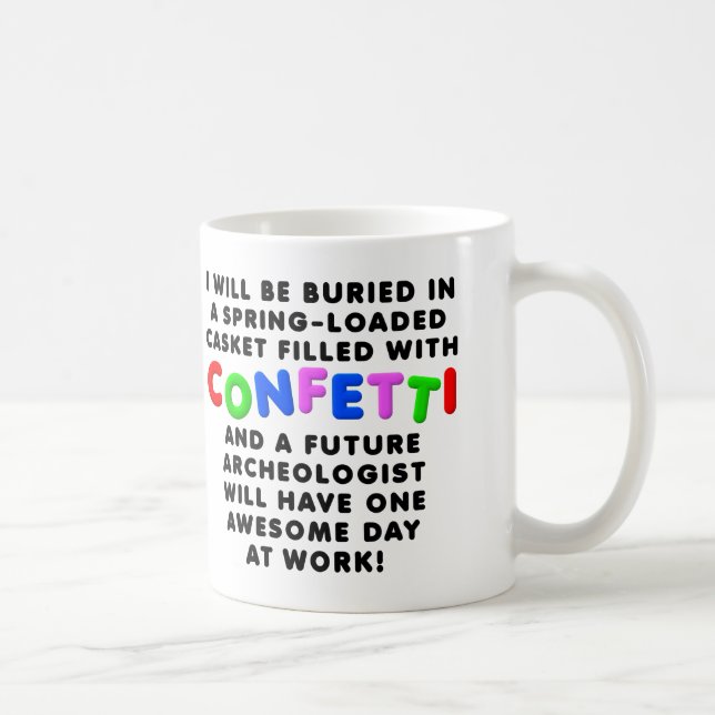 Caneca De Café Confetti Casket Funny Mug (Direita)
