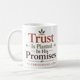 Caneca De Café Confiança É Plantada Em Suas Promessas Citação Bíb
