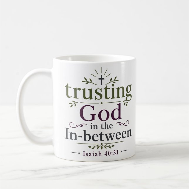 Caneca De Café Confiando em Deus no Entremeio Verso Baseado na Fé (Esquerda)