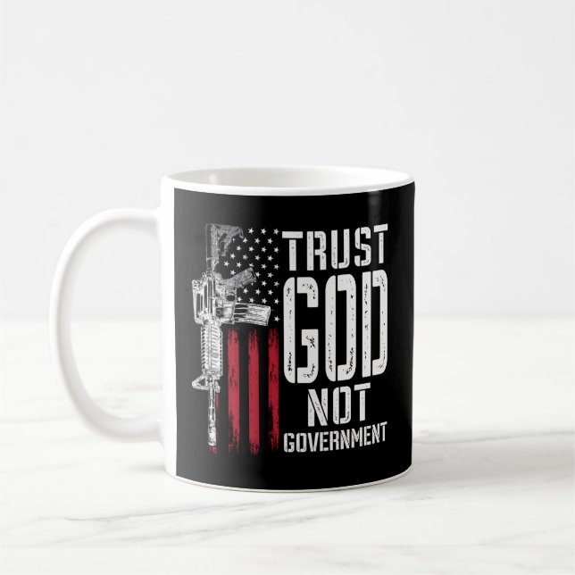Caneca De Café Confie em Deus não Governo - Política anti-Governo (Esquerda)