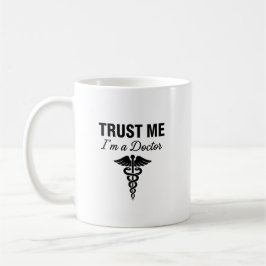 Caneca De Café Confie em Mim Sou um Design Médico Divertido