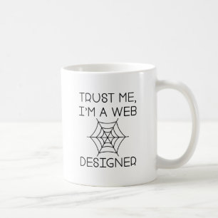 Caneca De Café Confie em mim, sou um Designer da Web