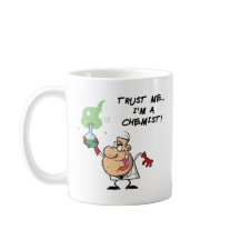 Confie em mim, sou um Químico