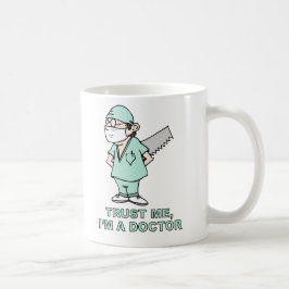 Caneca De Café Confie-me, mim são um doutor