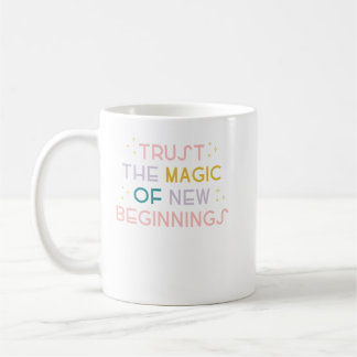 Caneca De Café Confie na magia de novos começos