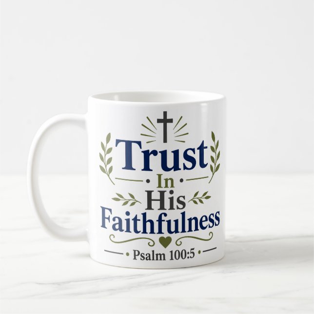 Caneca De Café Confie Na Sua Fidelidade Citação Da Fé Cristã (Esquerda)