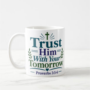 Caneca De Café Confie Nele Com Seu Amanhã Citação De Fé