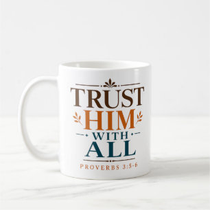 Caneca De Café Confie Nele Com Toda Fé Baseada Em Versículos Bíbl
