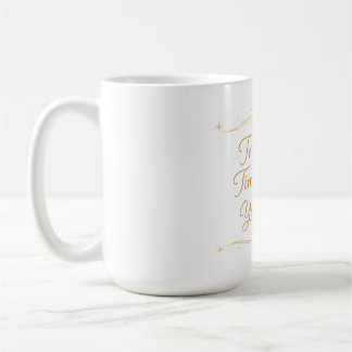 Caneca De Café Confie no Tempo da Sua Vida – Citação