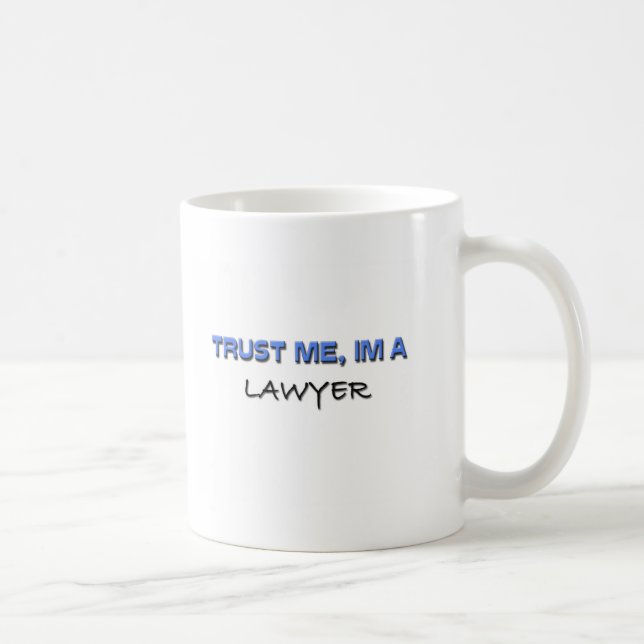 Caneca De Café Confie que eu mim é um advogado (Direita)