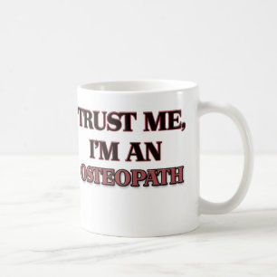 Caneca De Café Confie que eu mim é um osteopata