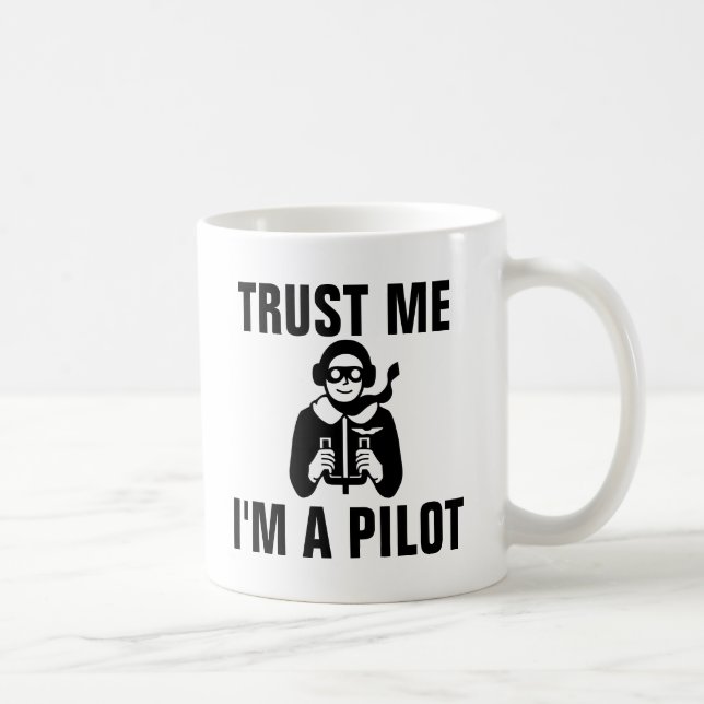 Caneca De Café Confie que eu mim é um piloto (Direita)