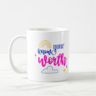 Caneca De Café Conheça o seu valor Dream Acredite em Realizar