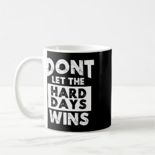 Caneca De Café Consciência da Saúde Mental Não Deixe os Dias Difí
