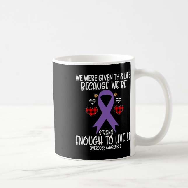 Caneca De Café Consciência de overdose dada a vida porque somos f (Direita)