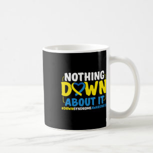 Caneca De Café Conscientização da Síndrome de Down Nada de Errado