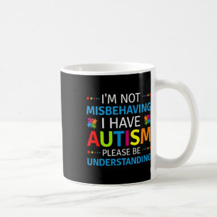 Caneca De Café Conscientização sobre Autismo Não Estou Me Comport
