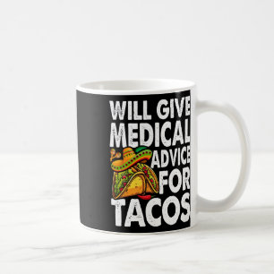 Caneca De Café Conselhos Médicos Para Tacos Mexicanos Cinco De Ma