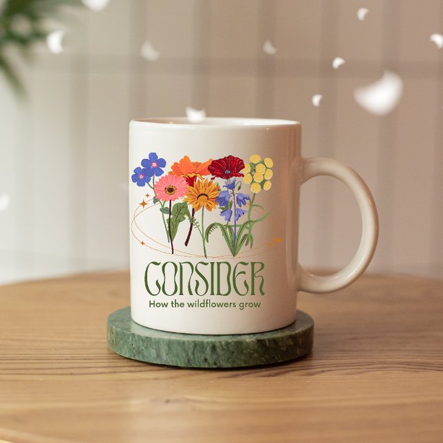 Caneca De Café Considere como as flores silvestres crescem canuas (Criador carregado)