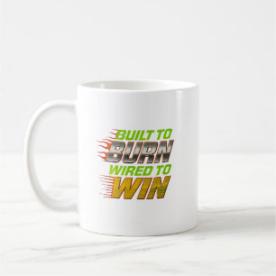 Caneca De Café Construído para Queimar, Ligado para Vencer - Gráf