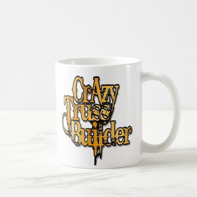 Caneca De Café Construtor de Truss Louco (Direita)