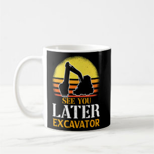 Caneca De Café Consulte Você Mais Tarde Escavador 1
