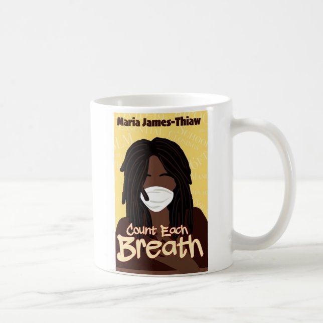 Caneca De Café Contar Cada Respiração  (Direita)