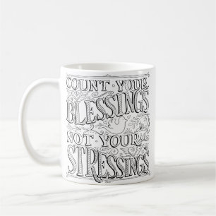 Caneca De Café Conte Suas Bençãos Não Seus Estressantes
