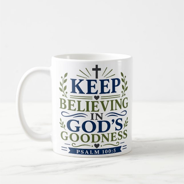 Caneca De Café Continue Acreditando Na Bondade De Deus Citação De (Esquerda)