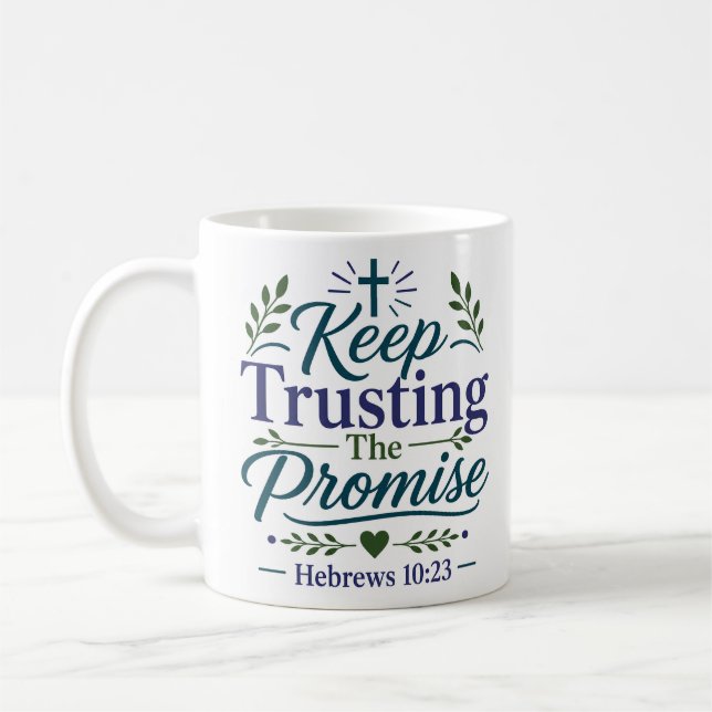 Caneca De Café Continue Confiante Na Promessa Encorajamento Espir (Esquerda)