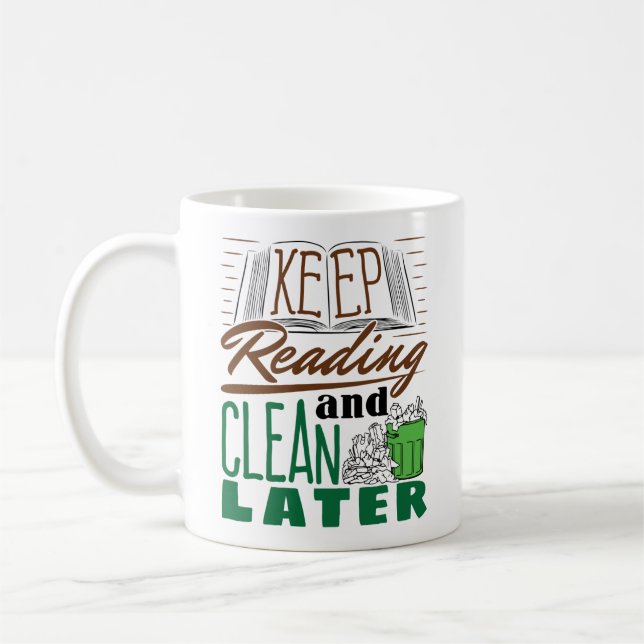 Caneca De Café Continue lendo e limpe o livro mais tarde (Esquerda)