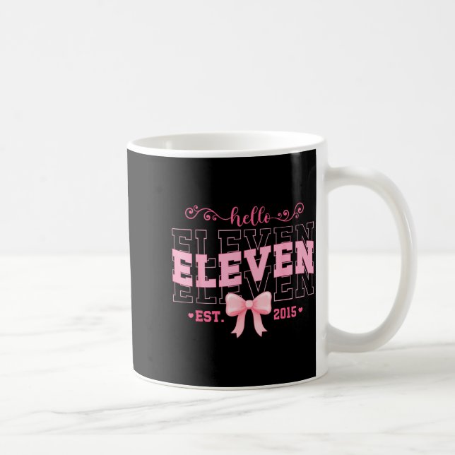 Caneca De Café Cool Hello Eleven Est 2015 Nk Coquette Bow 11 Birt (Direita)