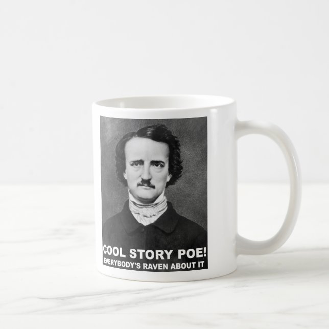 Caneca De Café Cool Story Poe Funny Mug (Direita)