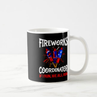 Caneca De Café Coordenador do Fireworks Se eu correr, todos nós f