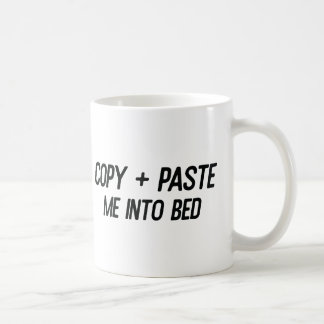 Caneca De Café "Copiar + Colar-Me Na Cama" 💻 Mug ➡️ 🛏️